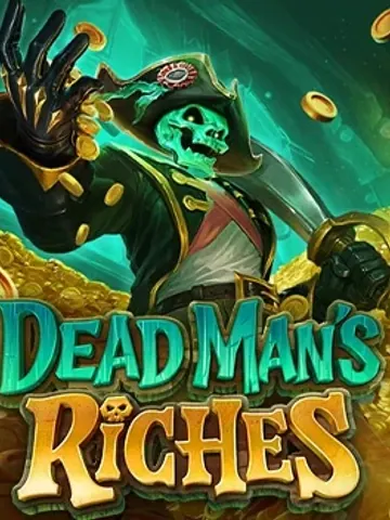 Dead Man's Riches