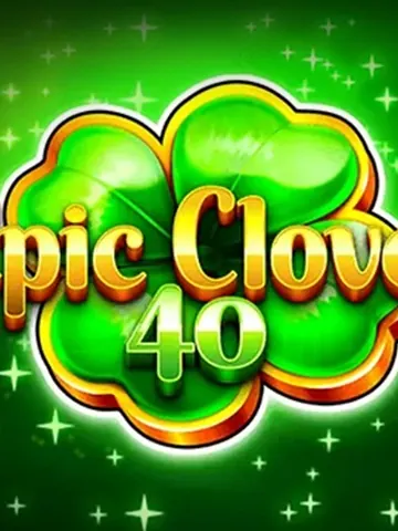 Epic Clover 40